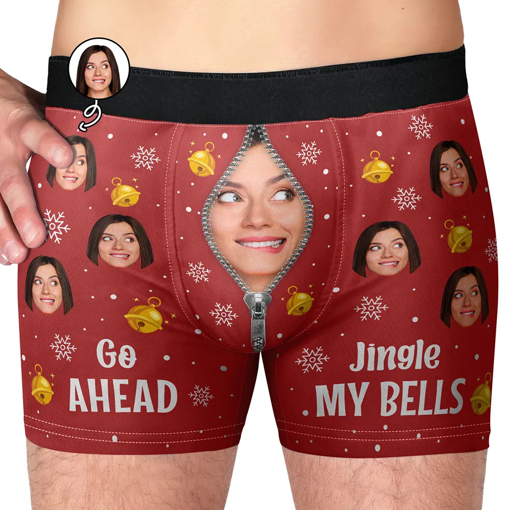 Gift For Couples, Gift For Husband - Custom Photo Funny Go Ahead Jingle My Bells - Personalized Men's Boxer Briefs
