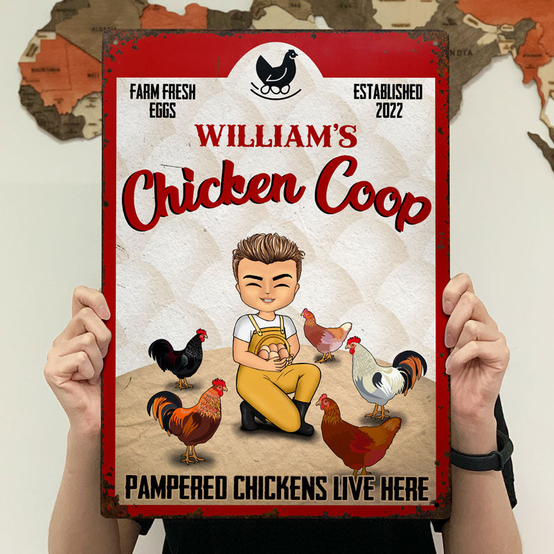 Pampered Chickens Live Here - Chicken Coop Decoration - Personalized Custom Classic Metal Signs