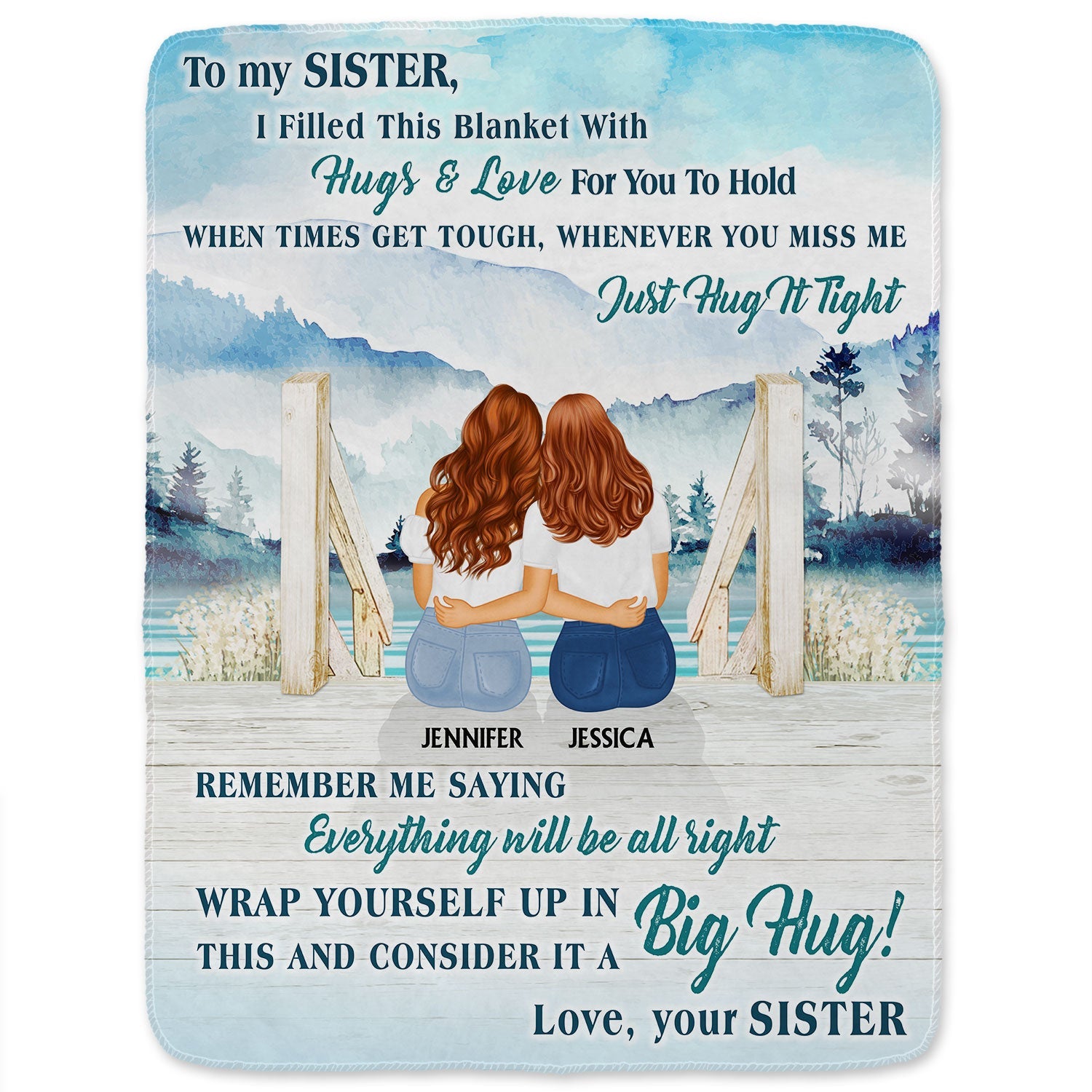 Lake Filled This Blanket With Hugs And Love - Gift For Sisters - Personalized Custom Fleece Blanket