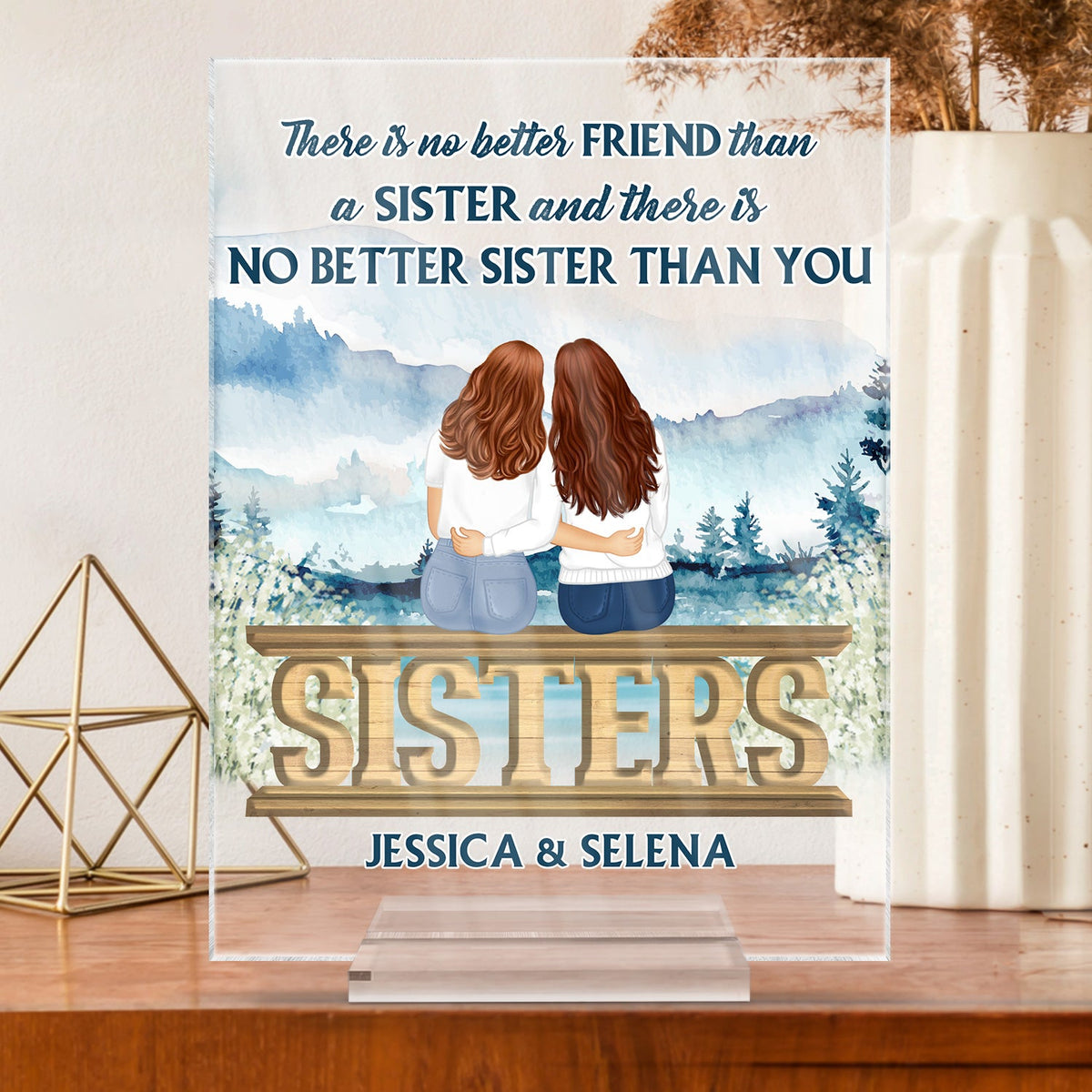 No Better Sister Than You - Gift For Sisters - Personalized Custom Vertical Rectangle Acrylic Plaque