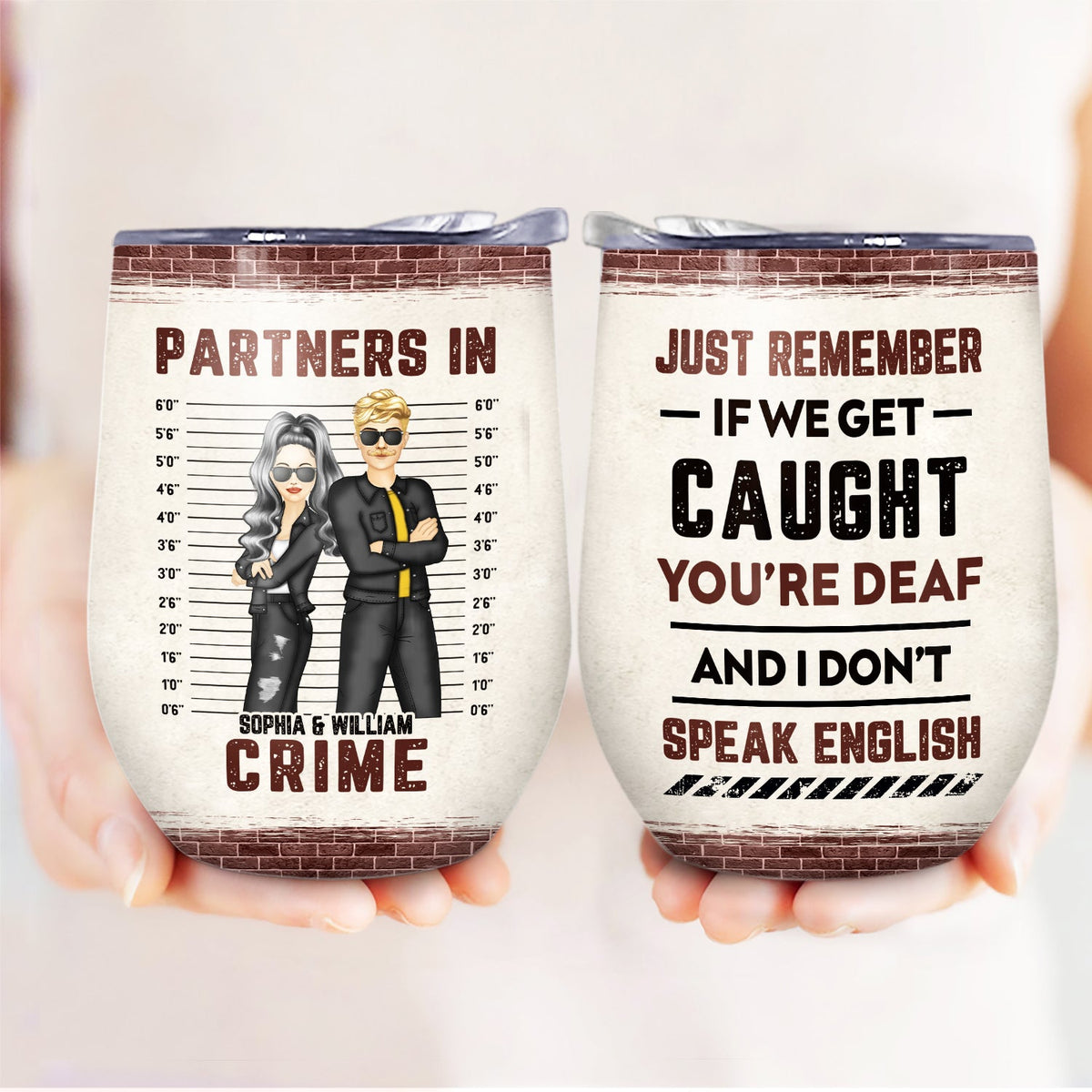 Bestie If We Get Caught Partners In Crime - Personalized Custom Wine Tumbler