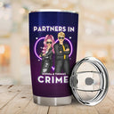 Bestie Neon Partners In Crime If We Get Caught - Personalized Custom Tumbler