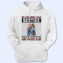 Bestie We Are More Than Besties - Gift For Bff- Personalized Custom Hoodie