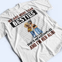 Bestie We Are More Than Besties - Gift For Bff- Personalized Custom Hoodie