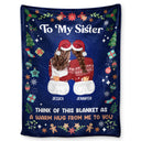 A Warm Hug From Me - Christmas Gift For Sisters And Best Friends - Personalized Fleece Blanket