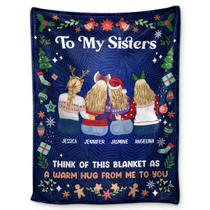 A Warm Hug From Me To You - Christmas Gift For Sisters And Best Friends - Personalized Fleece Blanket