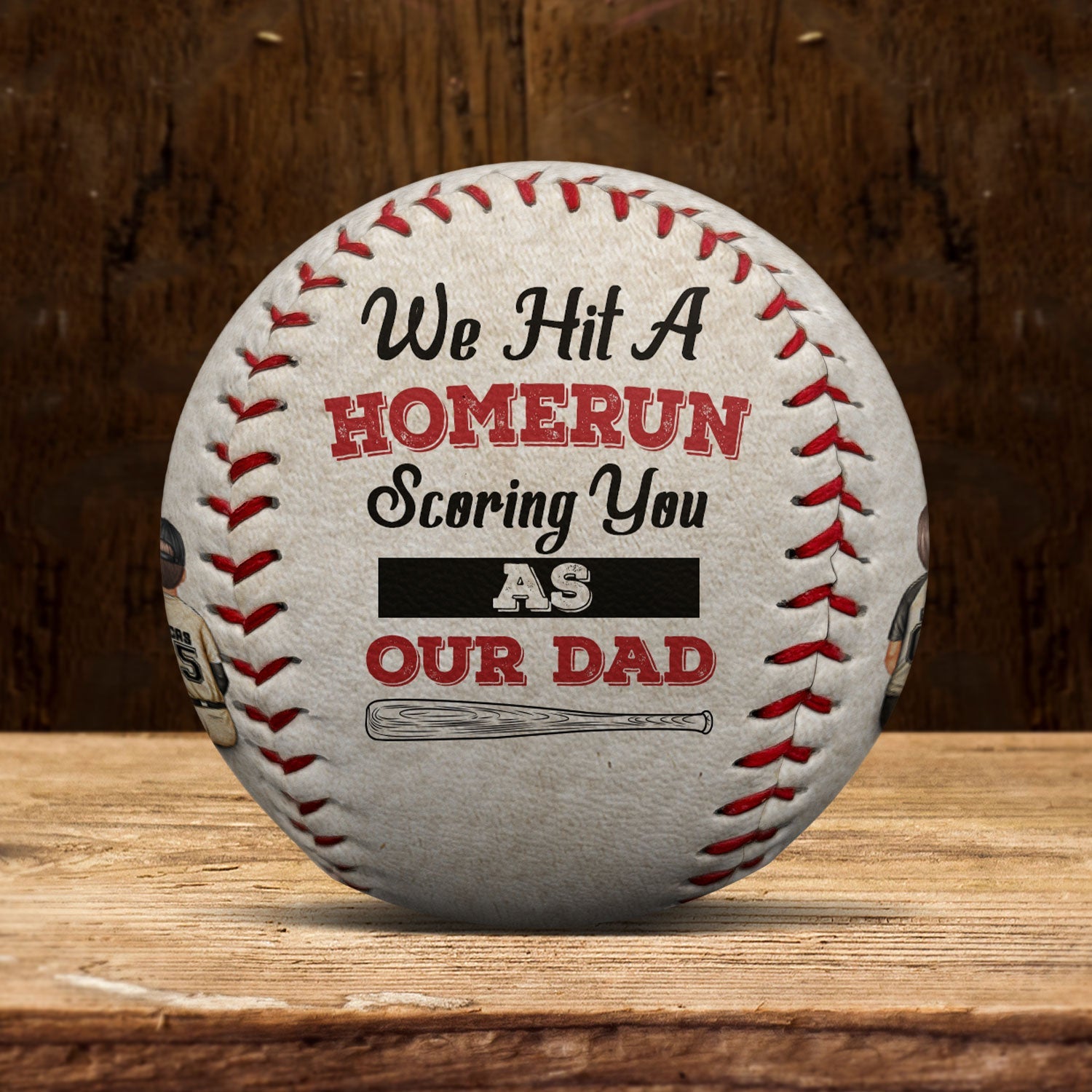 We Hit A Homerun Scoring You As Our Dad - Personalized Baseball, Softball