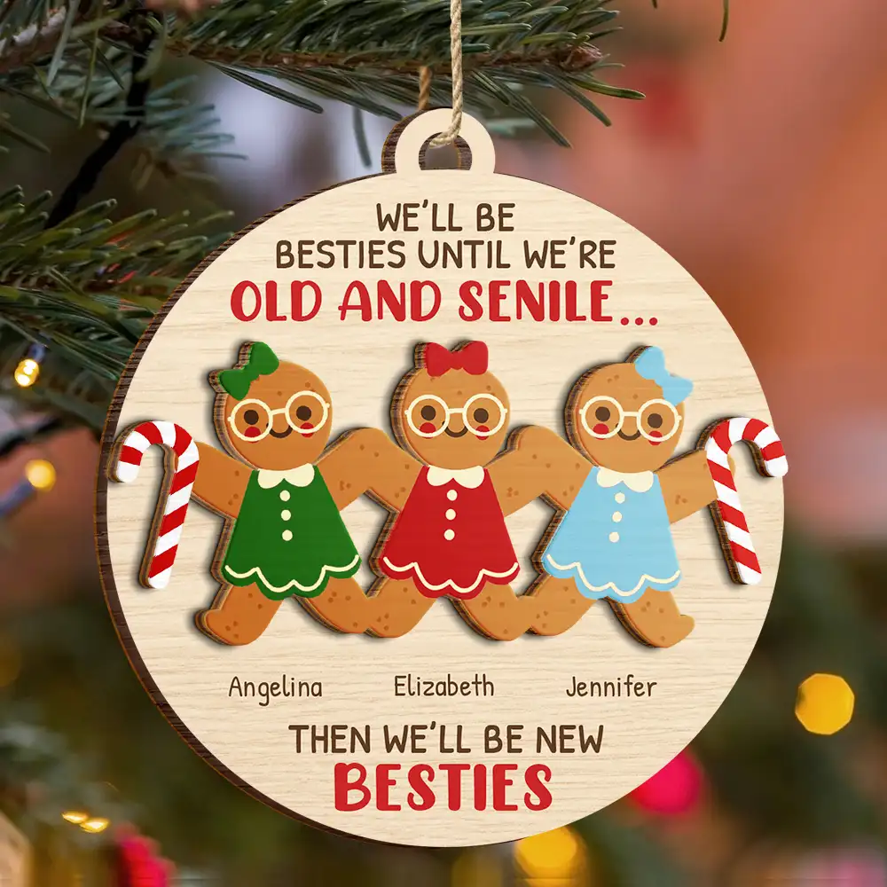 Gift For Bestie - Gingerbread Cookie Besties Old And Senile - Personalized 2-Layered Wooden Ornament