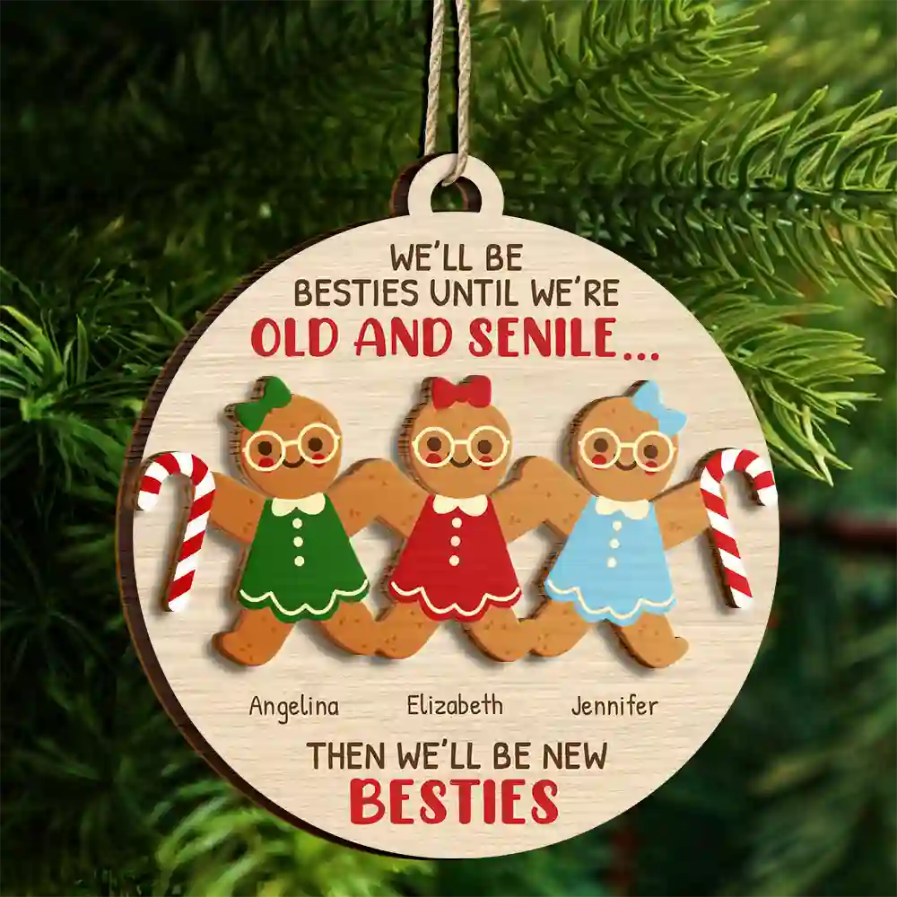 Gift For Bestie - Gingerbread Cookie Besties Old And Senile - Personalized 2-Layered Wooden Ornament