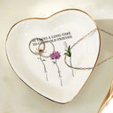 Gift For Bestie - Birth Flower Grow An Old Friend - Personalized Heart Ring Dish