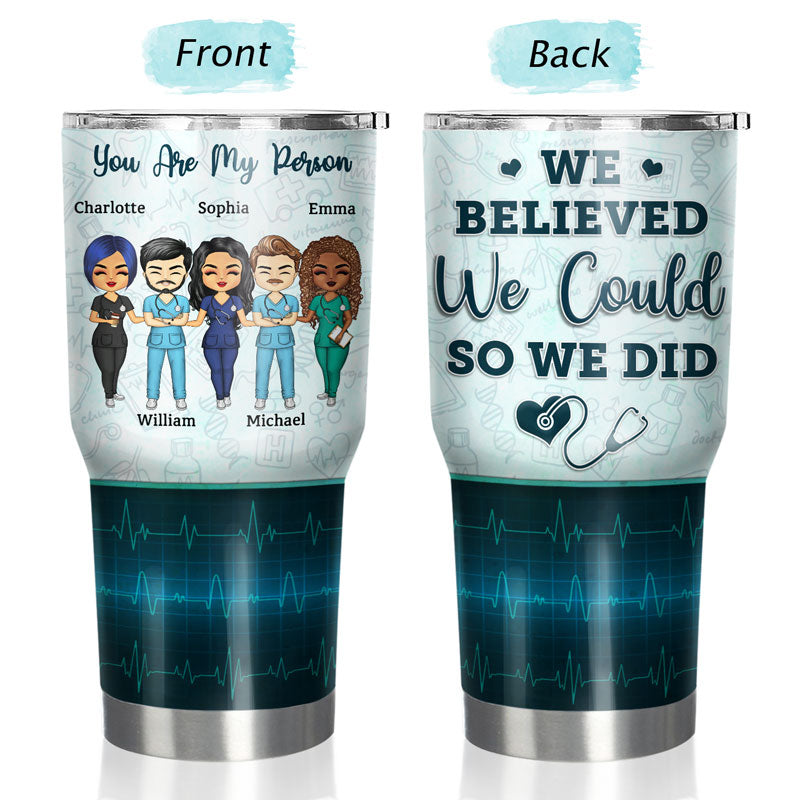 Work Made Us Colleagues Nurse - BFF Bestie Gift - Personalized Custom 30 Oz Tumbler