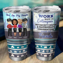 Work Made Us Colleagues Office Worker - Gift For Colleagues And Friends - Personalized Custom 30 Oz Tumbler