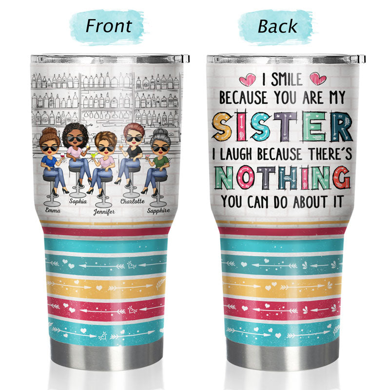 Dear Sister Thanks For Being My Sister - Gift For Sisters - Personalized Custom 30 Oz Tumbler