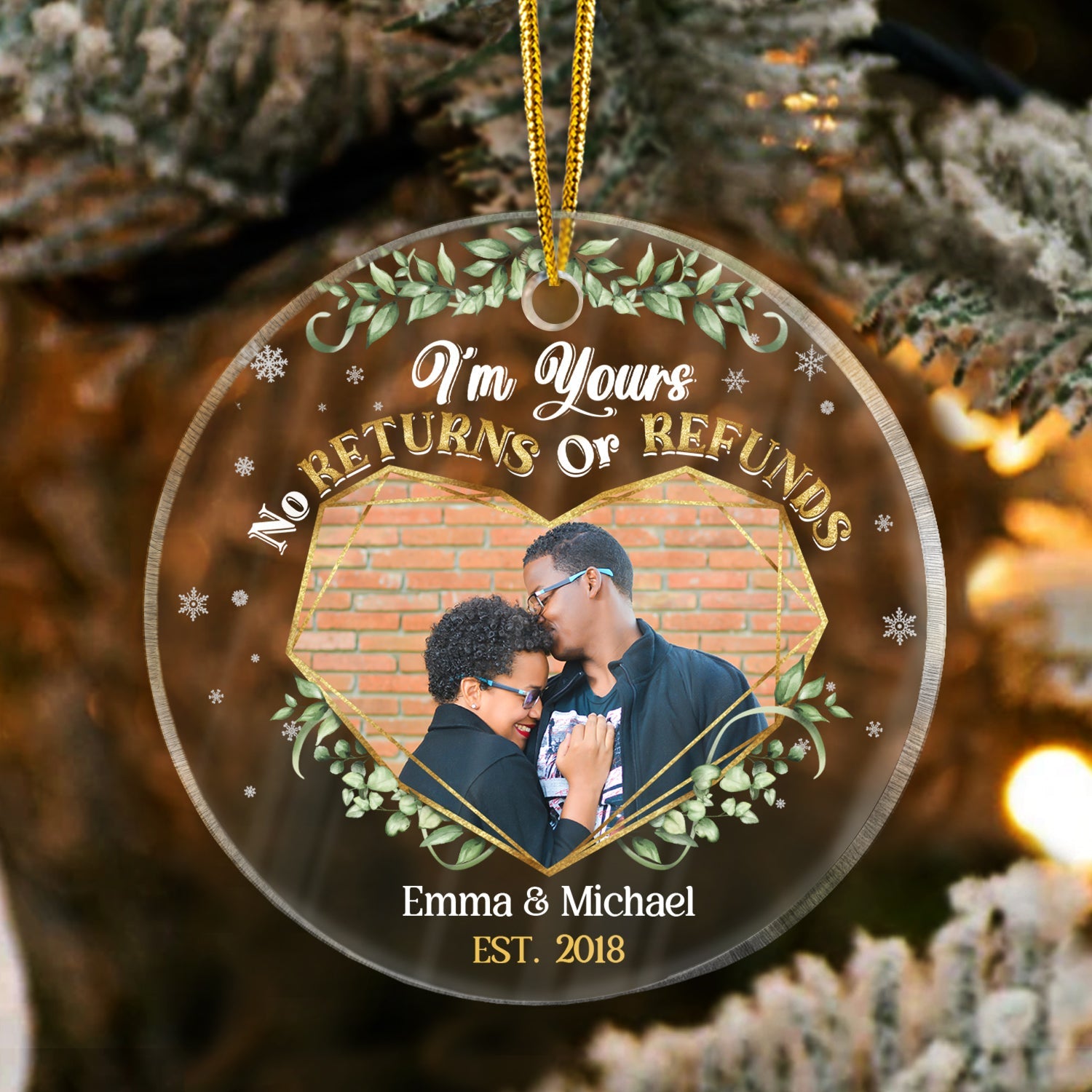 Custom Photo I'm Yours No Returns Or Refunds - Christmas Gift For Couple - Personalized Custom Circle Acrylic Ornament