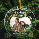 Custom Photo I'm Yours No Returns Or Refunds - Christmas Gift For Couple - Personalized Custom Circle Acrylic Ornament