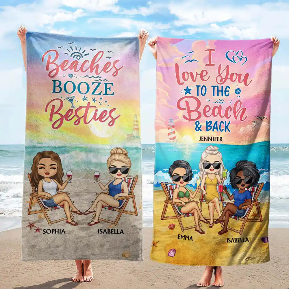 Beaches Booze Besties - Funny Birthday, Loving Gift For Besties, BFF, Best Friends - Personalized Custom Beach Towel