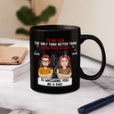 Cartoon Better Than Being Your Mother Father - Gift For Daughter, Gift For Son - Personalized Mug