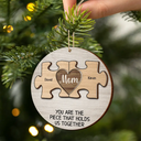 Christmas Mom You Are The Piece That Hold Us Together - Personalized 2-Layered Wooden Ornament