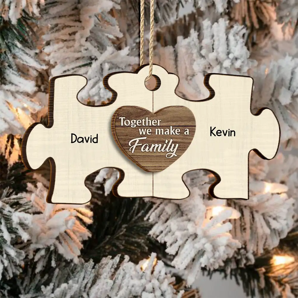 Family - Christmas Puzzle We Make A Family - Personalized 2-Layered Wooden Ornament