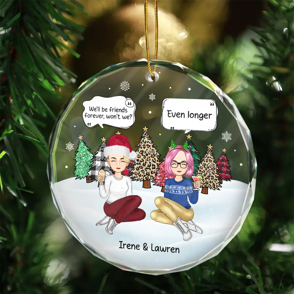 Christmas,Gift For Bestie,Happy - Christmas Besties We'll Be Friends Forever - Personalized Circle Glass Ornament