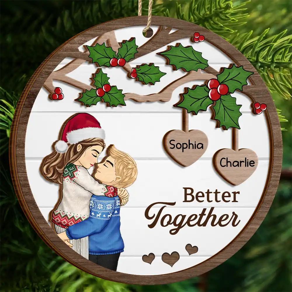 Christmas Couple Kissing Better Together - Personalized 2-Layered Wooden Ornament