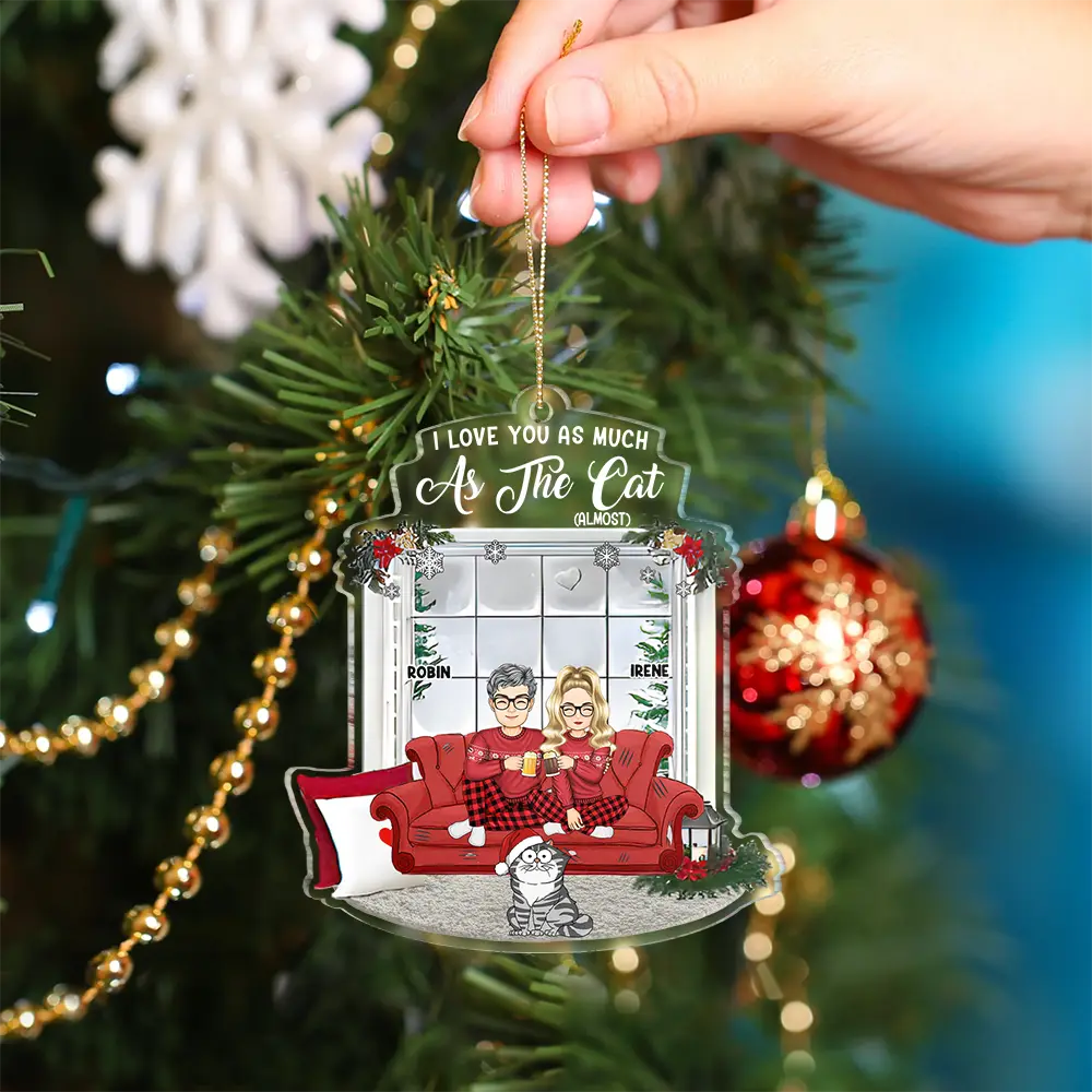 Pet Lovers, Pet Couple - Christmas Pet Couple I Love You More Than The Cat - Personalized Custom Shaped Acrylic Ornament