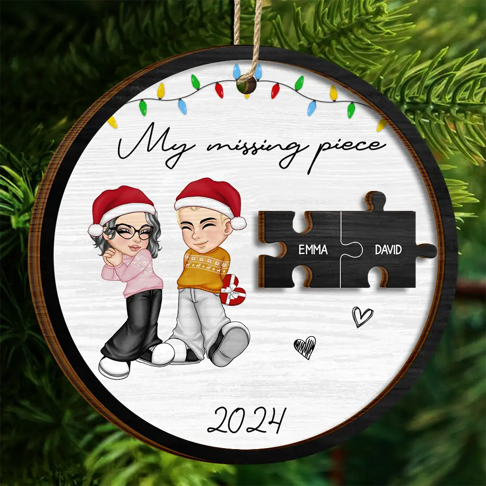 Gift For Couples, Gift For Husband, Gift For Wife, Gift For Boyfriend, Gift For Girlfriend - My Missing Piece Couple Christmas - Personalized 2-Layered Wooden Ornament