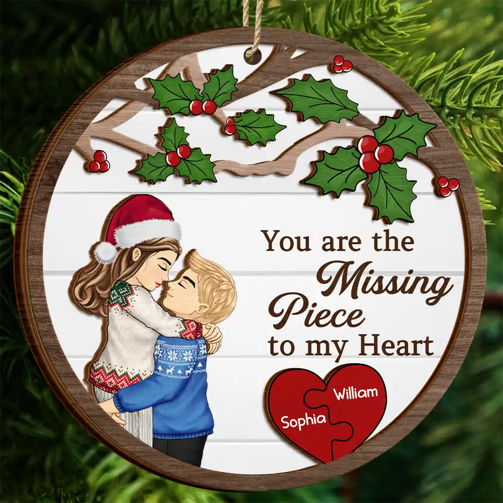 Gift For Couples, Gift For Husband, Gift For Wife, Gift For Boyfriend - Christmas Couple Missing Piece To My Heart - Personalized 2-Layered Wooden Ornament