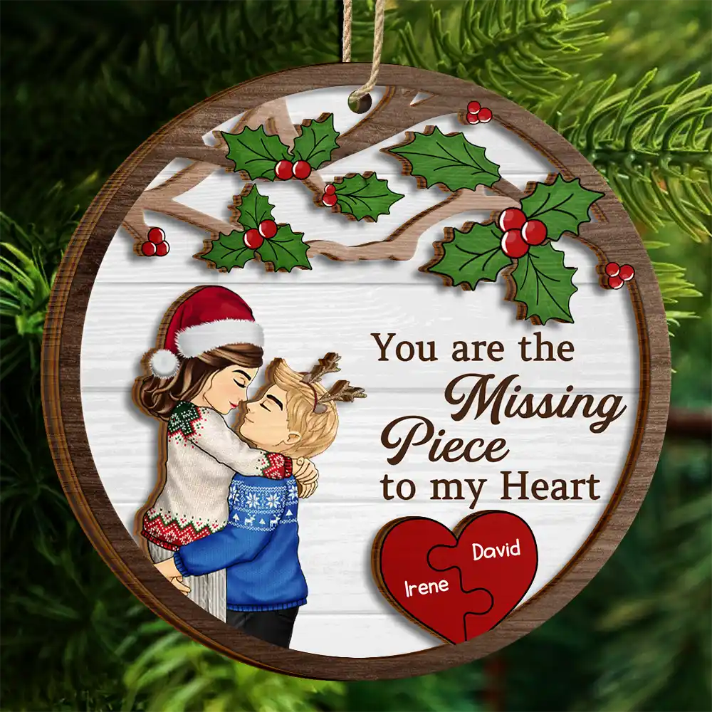 Gift For Couples, Gift For Husband, Gift For Wife, Gift For Boyfriend - Christmas Couple Missing Piece To My Heart - Personalized 2-Layered Wooden Ornament