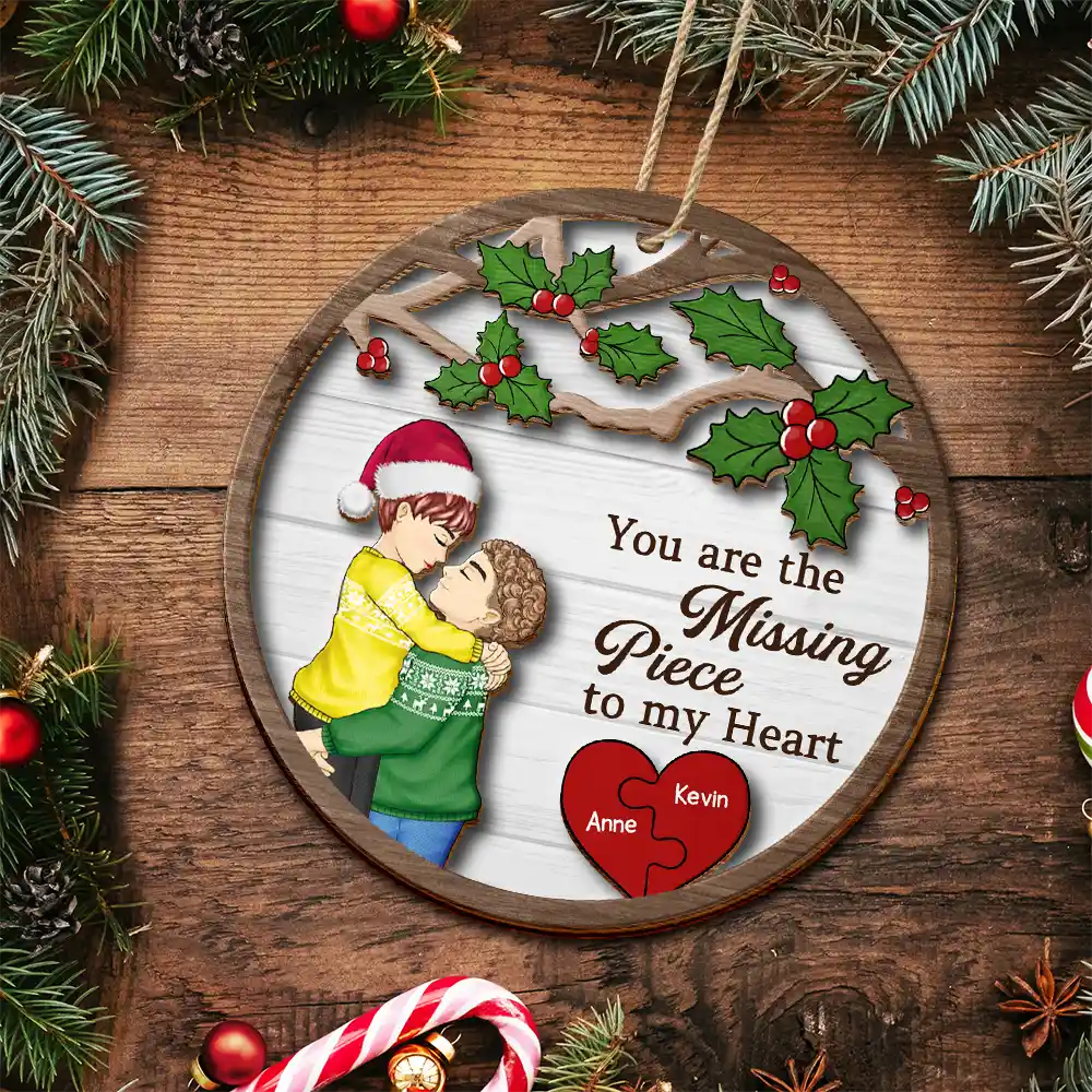 Gift For Couples, Gift For Husband, Gift For Wife, Gift For Boyfriend - Christmas Couple Missing Piece To My Heart - Personalized 2-Layered Wooden Ornament