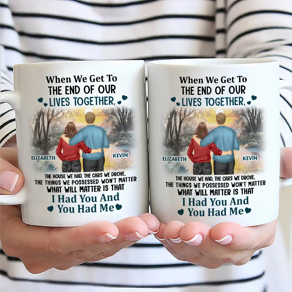 Old Couple I Had You And You Had Me - Personalized Mug