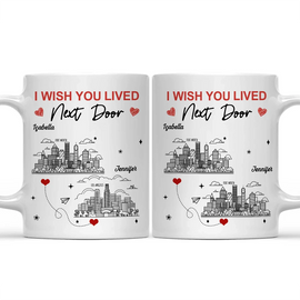 Gift For Bestie,Happy - Long Distance Bestie I Wish You Lived Next Door - Personalized Mug