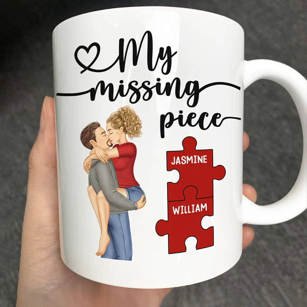 Gift For Couples,Gift For Husband,Gift For Wife,Gift For Boyfriend,Gift For Girlfriend,Happy - Couple Kissing My Missing Piece - Personalized Mug