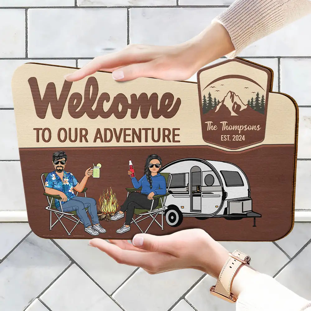 Gift For Couples, Gift For Husband, Gift For Wife, Gift For Boyfriend, Gift For Girlfriend, Camping, Campsite - Camping Couple Welcome To Our Adventure - Personalized Custom Shaped Wood Sign
