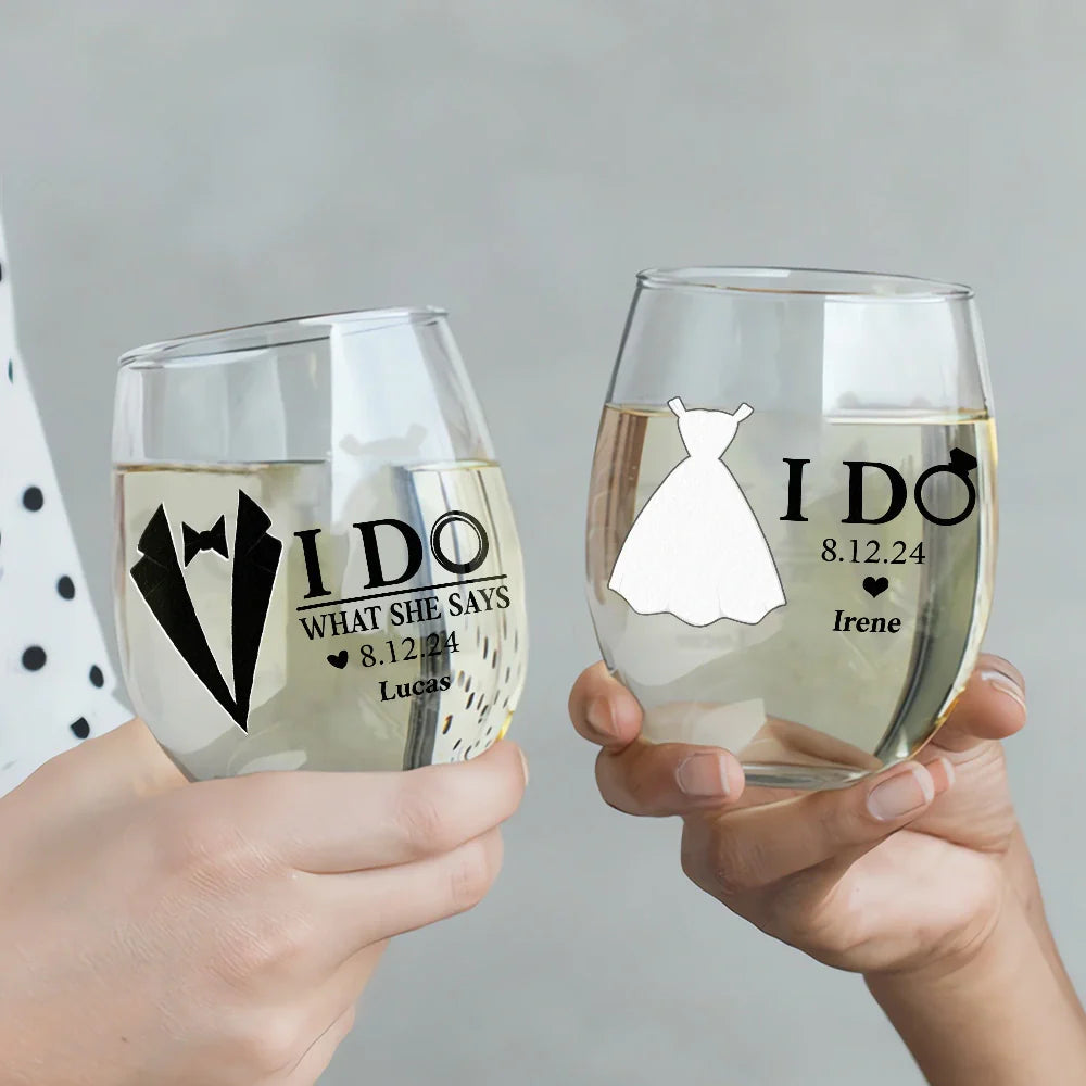 Gift For Couples,Gift For Husband,Gift For Wife,Married ,Happy - Couple I Do & I Do What She Says Married - Personalized Stemless Wine Glass