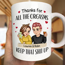 Gift For Couples,Gift For Husband,Gift For Boyfriend,Happy - Couple Thanks For All The Orgasms - Personalized Mug