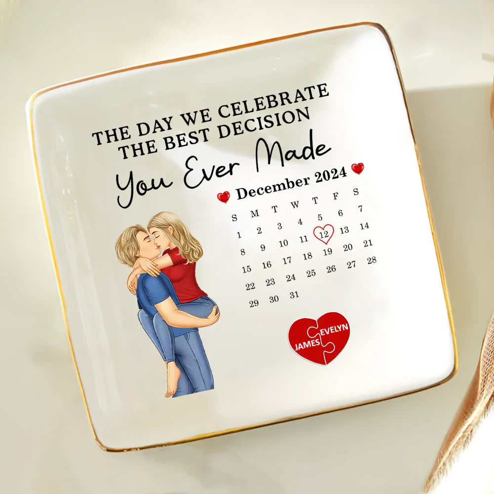 Gift For Couples, Gift For Husband, Gift For Wife, Gift For Boyfriend, Gift For Girlfriend, Married - Couple Calendar Celebrate The Best Decision You Ever Made - Personalized Ring Dish
