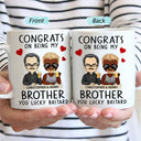 Congrats On Being My Brother Chibi - Birthday, Funny Gift For Brothers, Sisters, Sibling, Family - Personalized Mug