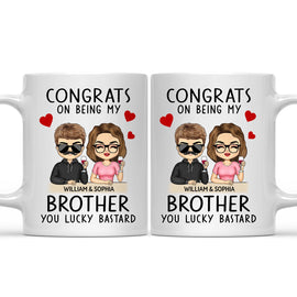 Congrats On Being My Brother Chibi - Birthday, Funny Gift For Brothers, Sisters, Sibling, Family - Personalized Mug