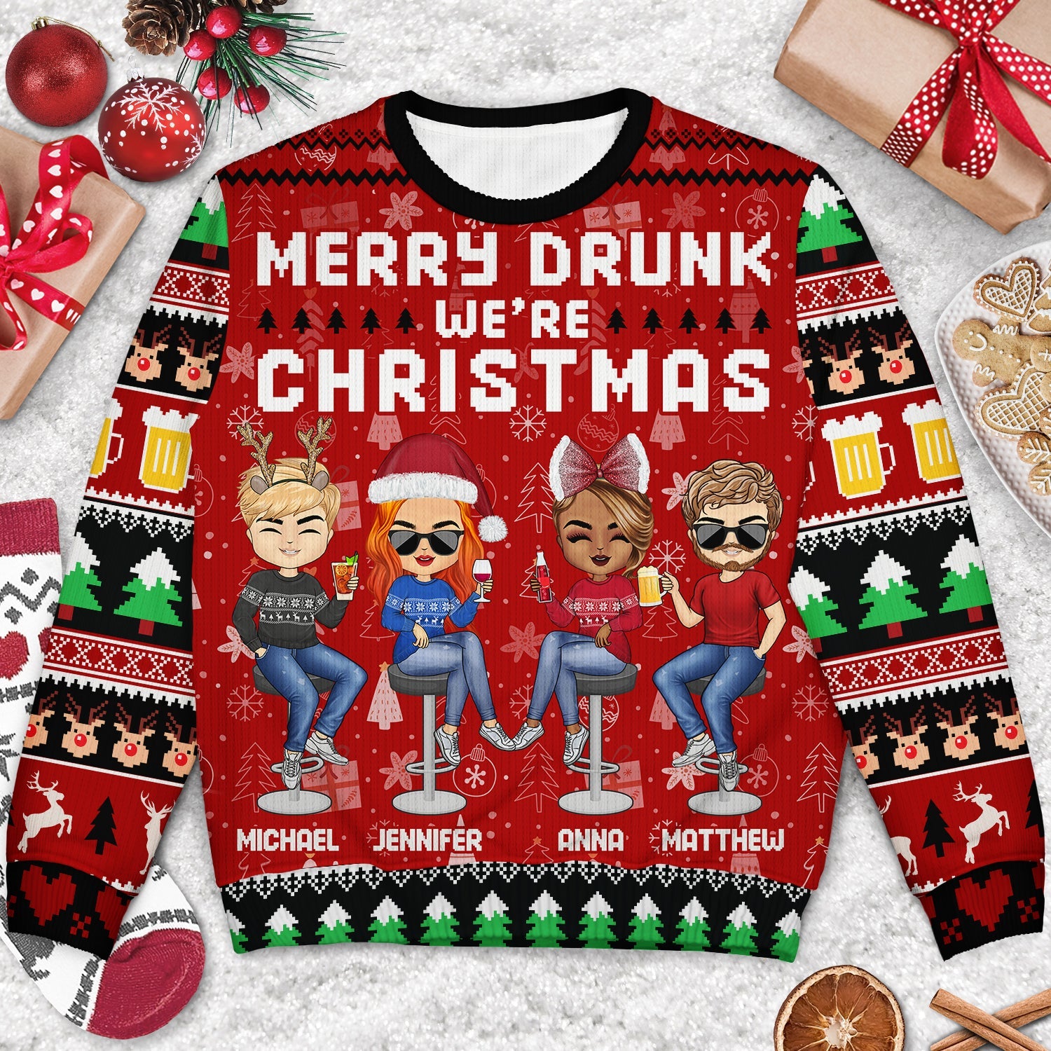 Merry Drunk We're Christmas - Christmas Gift For Bestie, Sibling, Colleague, Best Friend - Personalized Unisex Ugly Sweater