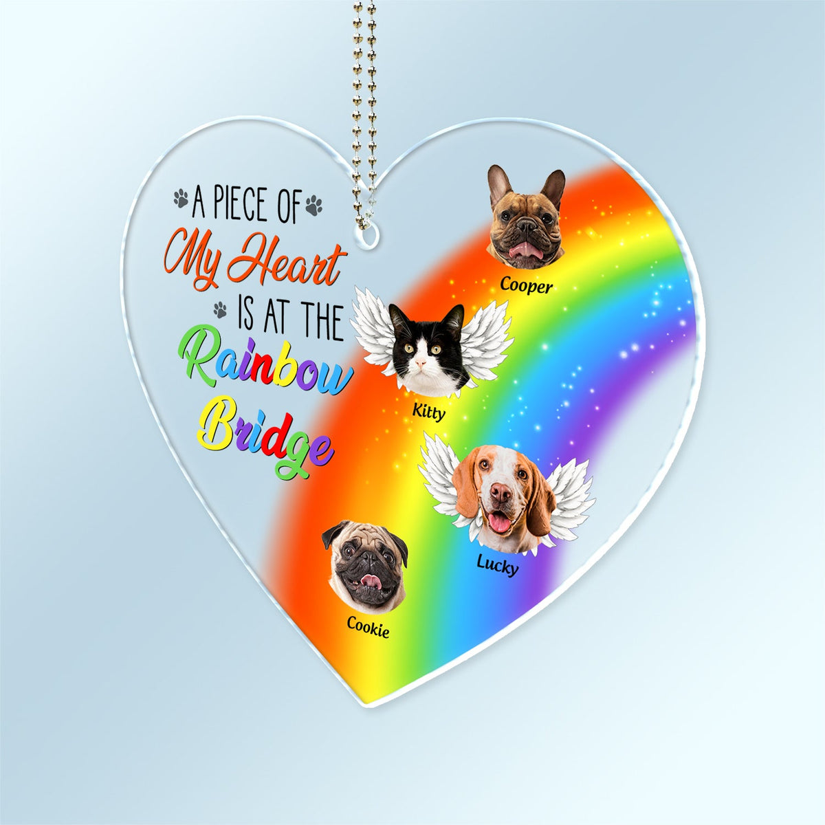 Custom Photo A Piece Of My Heart Is At The Rainbow Bridge - Pet Memorial Gift - Personalized Acrylic Car Hanger