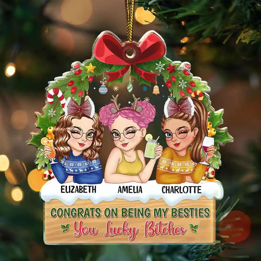 Christmas,Gift For Bestie,Gift For Sisters,Happy - Congrats On Being My Bestie - Personalized Custom Shaped Acrylic Ornament