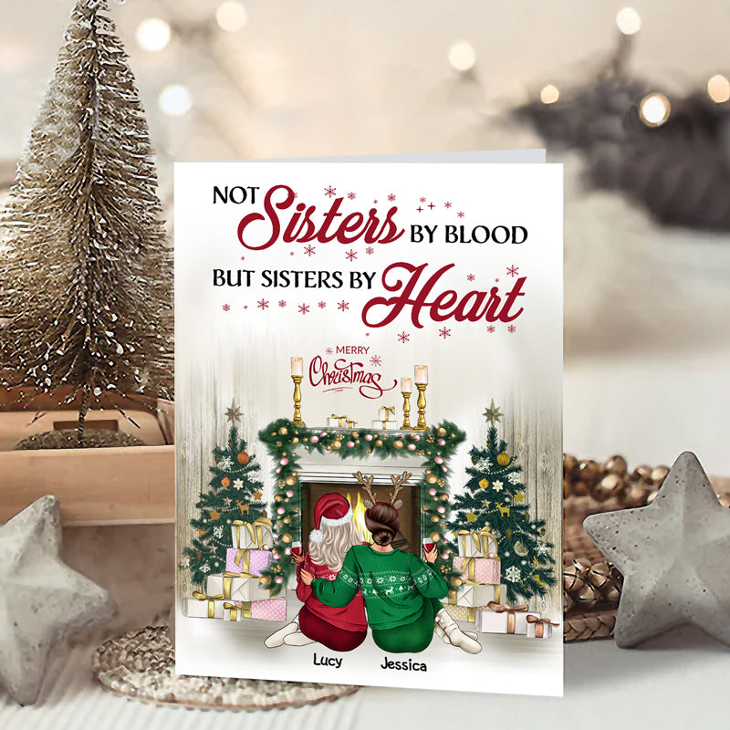 Best Friends Not Sisters By Blood But Sisters By Heart - Christmas Gift For BFF - Personalized Custom Folded Greeting Card