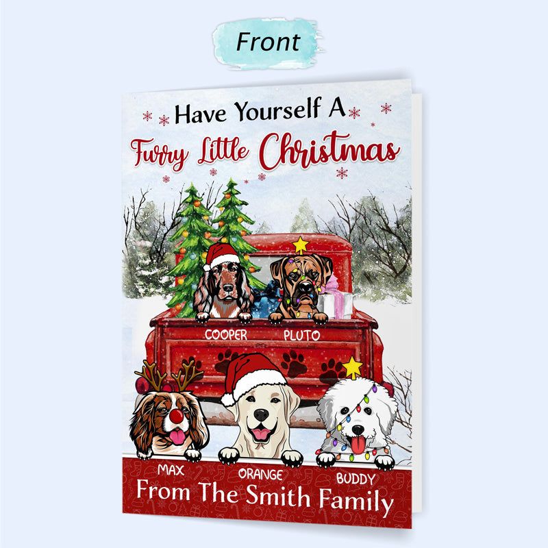 Have Yourself A Furry Little Christmas - Christmas Gift For Dog Lovers - Personalized Custom Folded Greeting Card