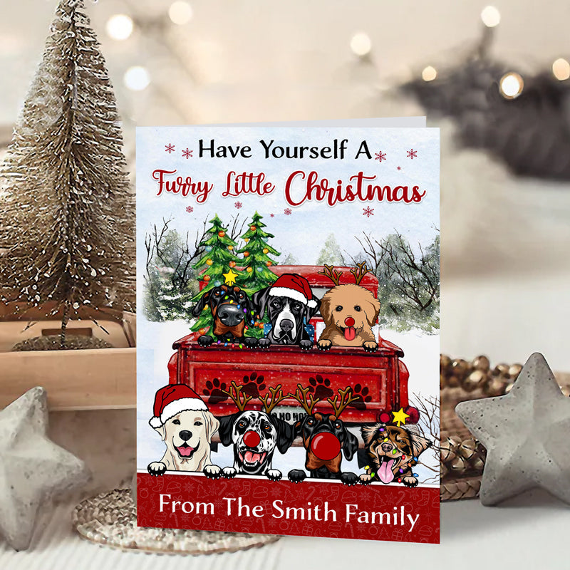 Have Yourself A Furry Little Christmas - Christmas Gift For Dog Lovers - Personalized Custom Folded Greeting Card