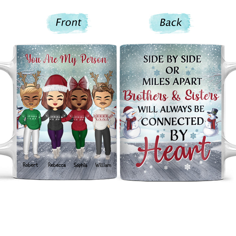 Side By Side Or Miles Apart Sisters And Brothers, Best Friends - Christmas Gift - Personalized Custom White Edge-to-Edge Mug