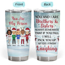 Side By Side Or Miles Apart Sisters And Brothers, Best Friends - Christmas Gift - Personalized Custom Tumbler