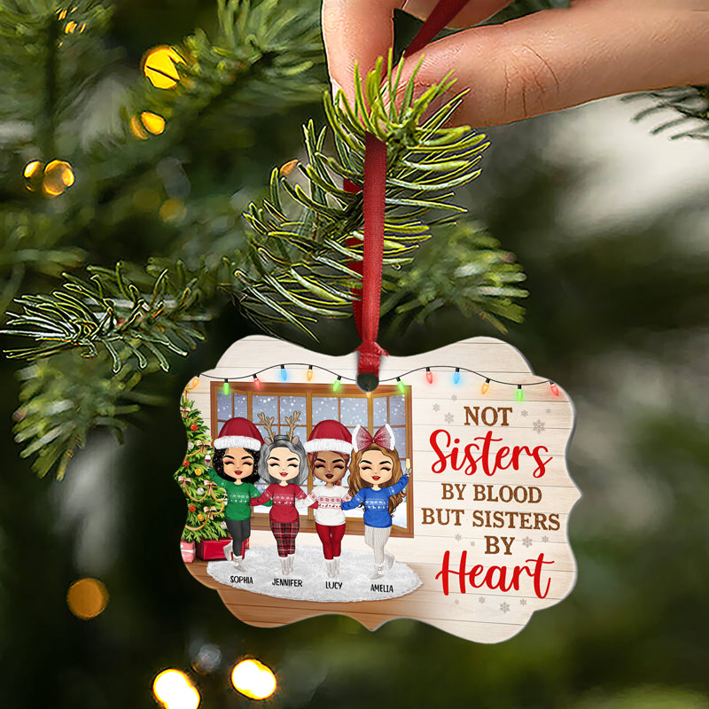 Best Friends Not Sisters By Blood But Sisters By Heart  - Christmas Gift For BFF - Personalized Custom Aluminum Ornament