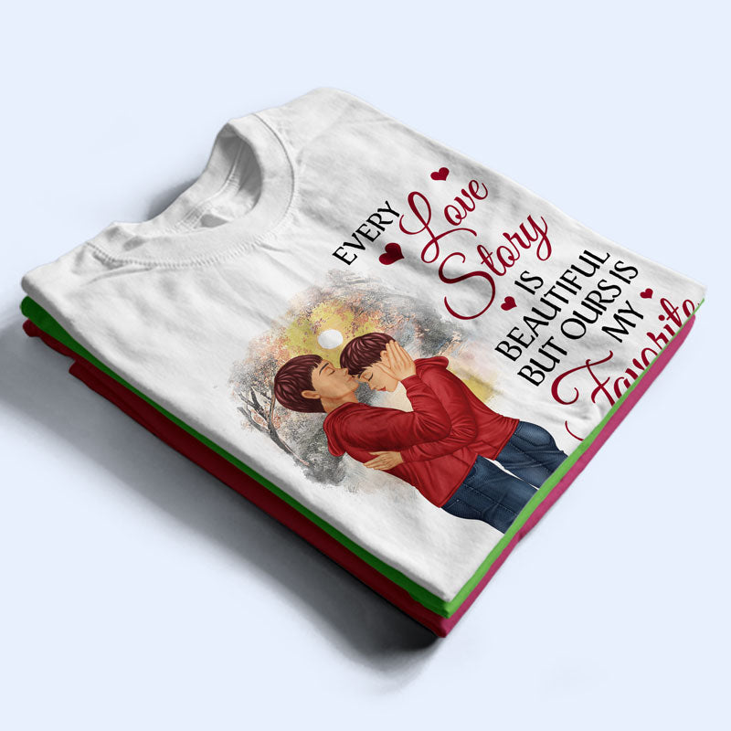 Family Couple Every Love Story Is Beautiful - Gift For Couples - Personalized Custom T Shirt