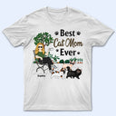 Cat Lovers Best Cat Mom Ever - Gift For Mothers - Personalized Custom T Shirt